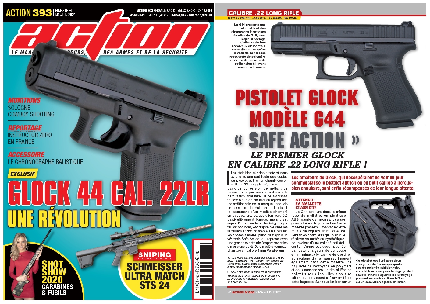 Le banc d’essai du pistolet Glock modèle G44 a été publié sur 6 pages dans le magazine Action n°393 (mai-juin 2020). 