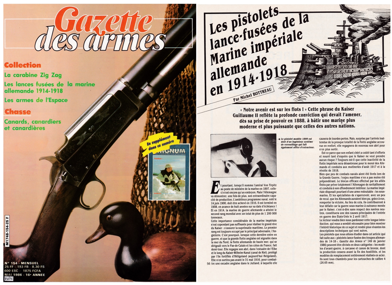 Les pistolets lance-fusées de la marine impériale allemande de 14-18 ont fait l'objet d'une publication sur 6 pages dans le magazine Gazette des Armes n°154 (mai 1986).