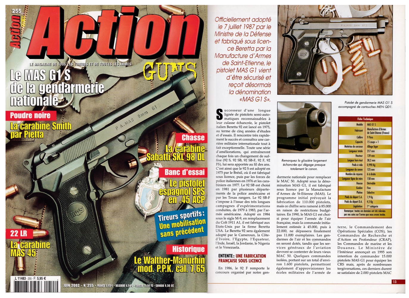 Le banc d’essai du pistolet MAS G1 S a été publié sur 9 pages dans le magazine Action Guns n°255 (juin 2002).