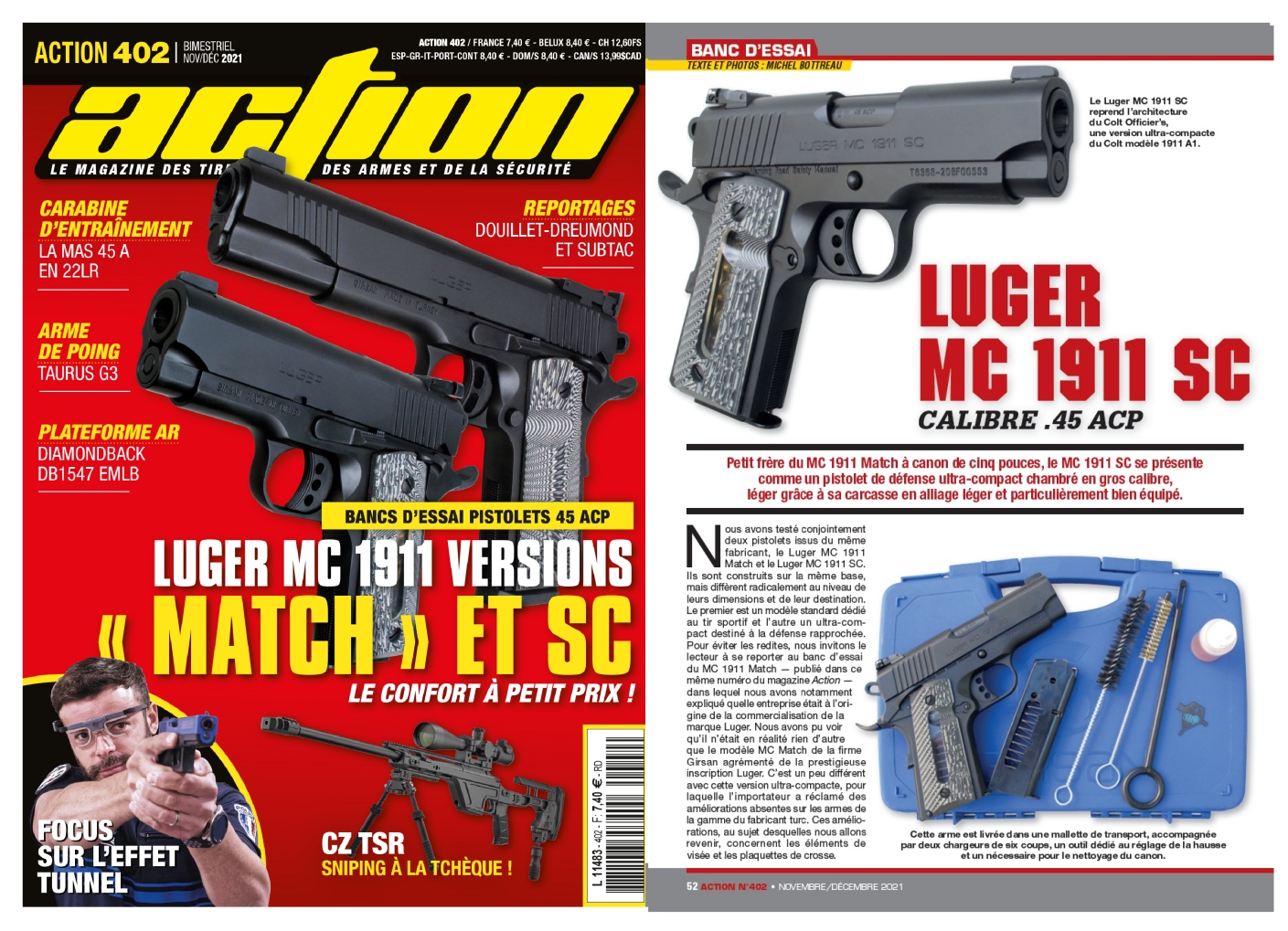 Le banc d’essai du pistolet Luger MC 1911 SC a été publié sur 6 pages dans le magazine Action n°402 (novembre/décembre 2021).