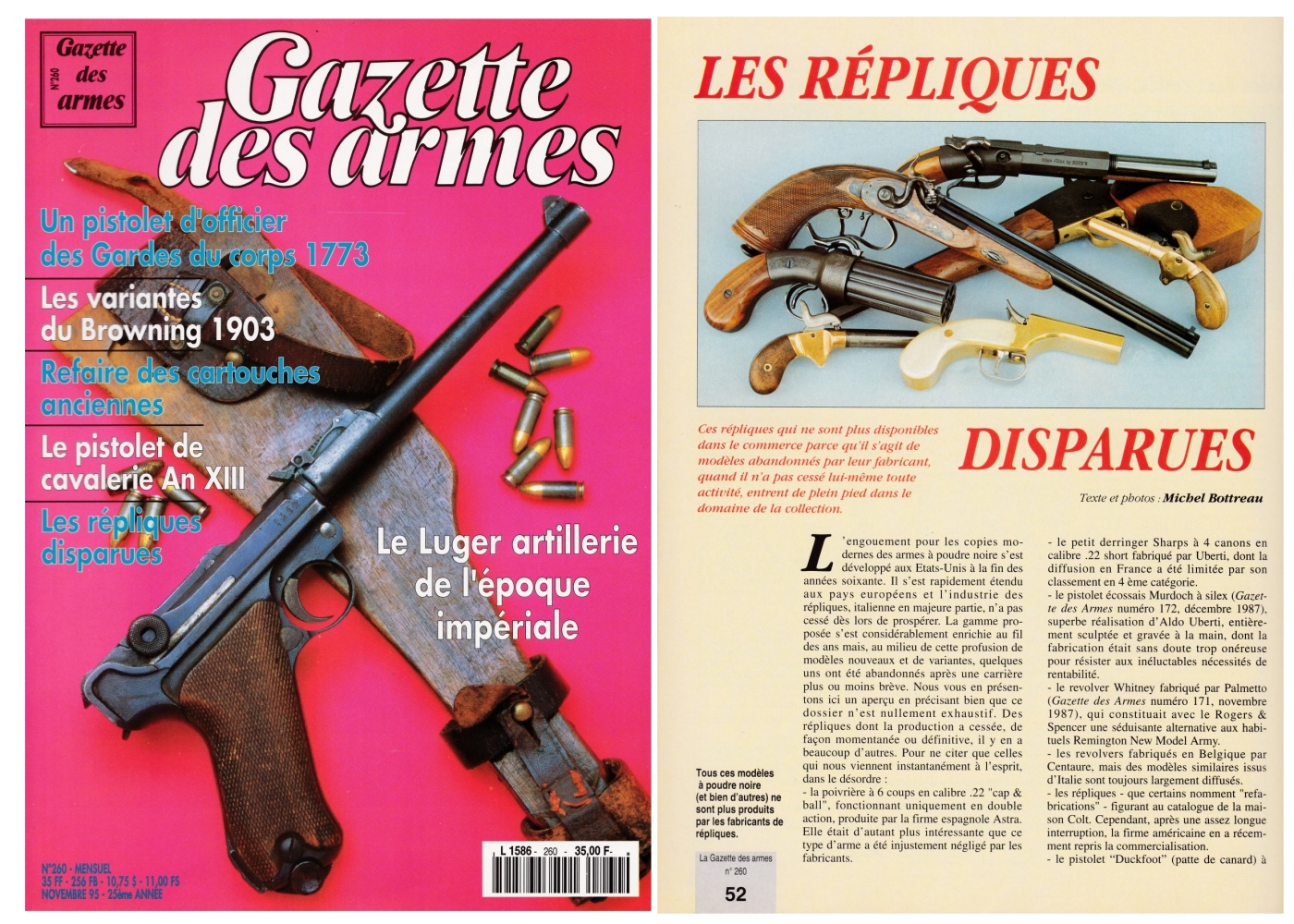 Cet article consacré aux "Répliques disparues" a été publié sur 6 pages dans le magazine Gazette des Armes n°260 (novembre 1995).
