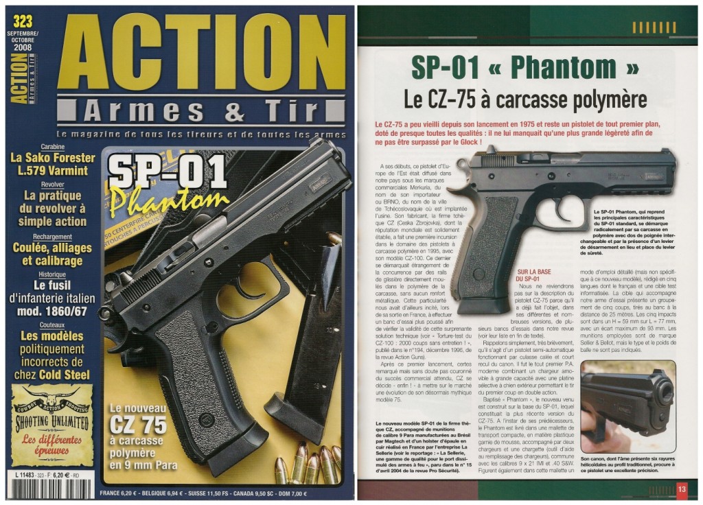 Le banc d’essai du CZ-75 SP-01 « Phantom » a été publié sur 6 pages dans le magazine Action Armes & Tir n°323 (septembre-octobre 2008) 