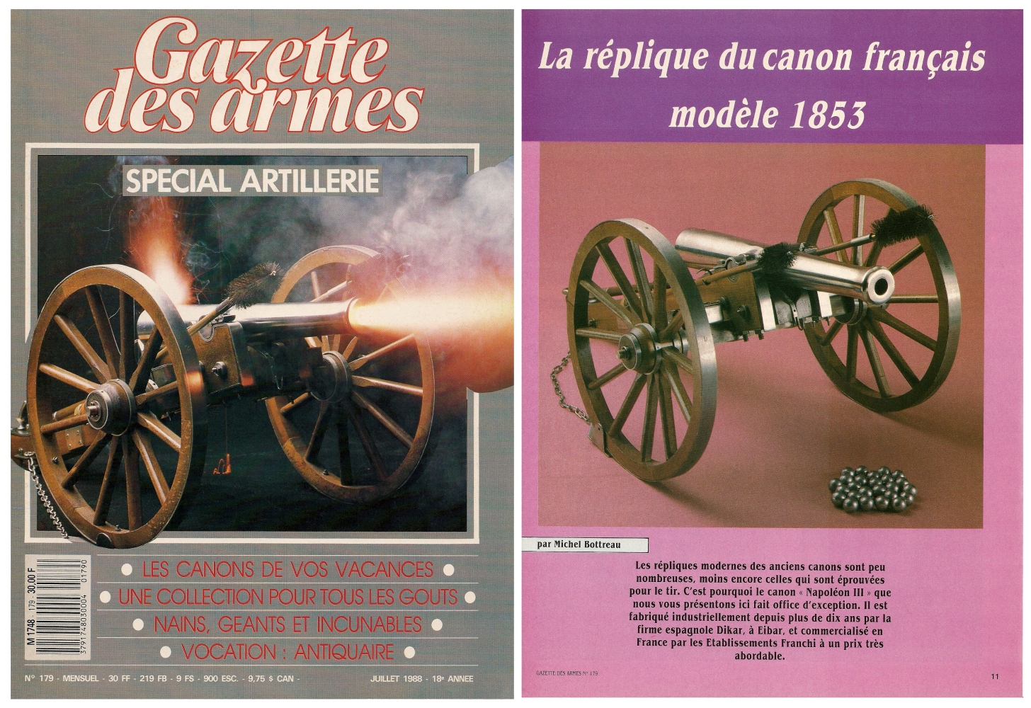 Le banc d’essai de la réplique du canon français modèle 1853 a été publié sur 6 pages dans le magazine Gazette des Armes n°179 (juillet 1988).