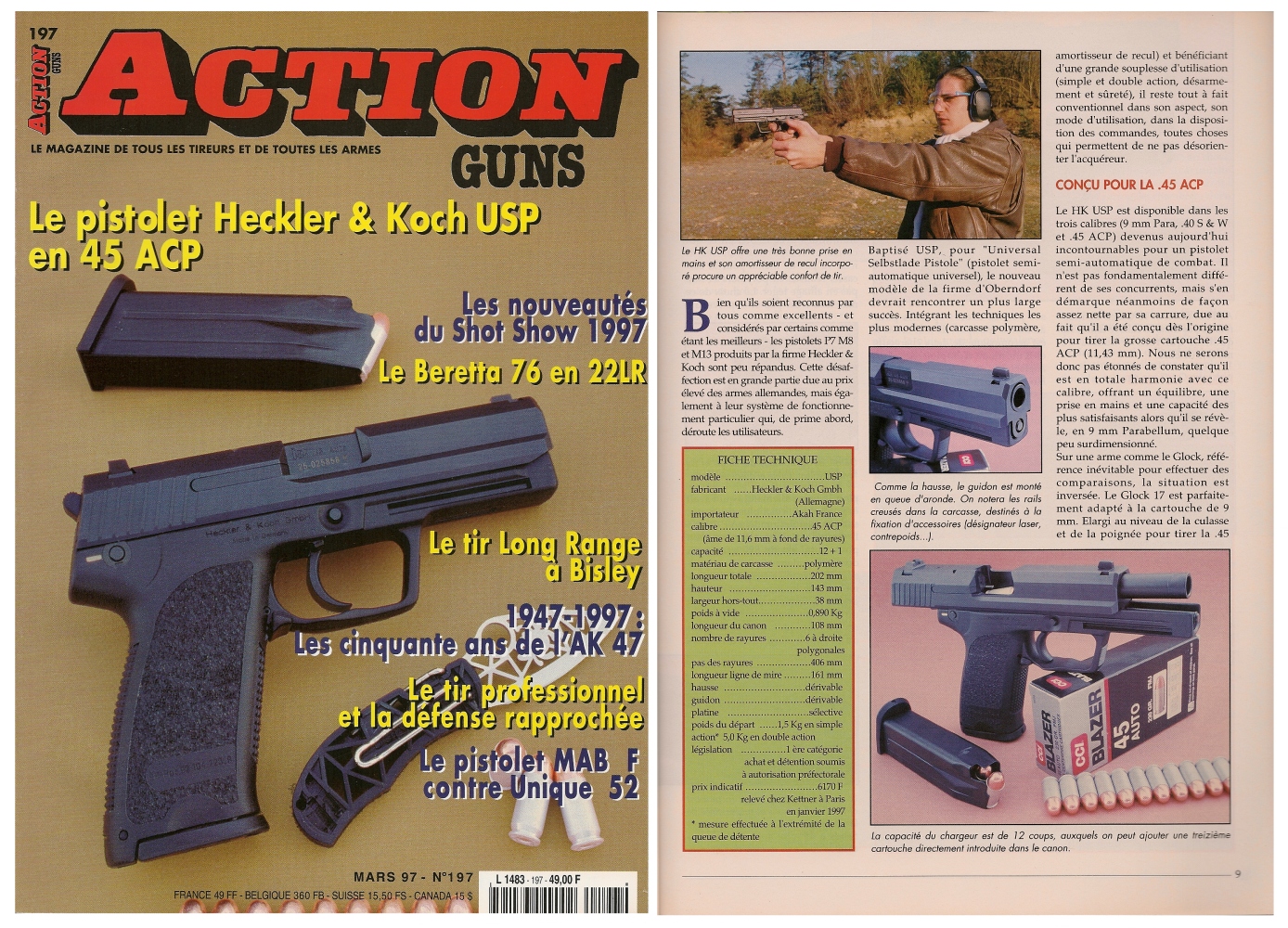 Le banc d'essai du pistolet HK modèle USP a été publié sur 7 pages dans le magazine Action Guns n° 197 (mars 1997).