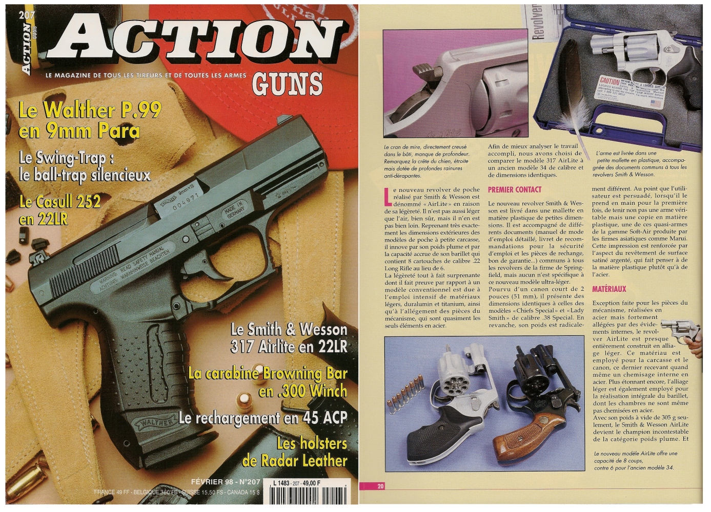 Le banc d’essai du revolver S&W 317 AirLite a été publié sur 6 pages dans le magazine Action Guns n°207 (février 1998).