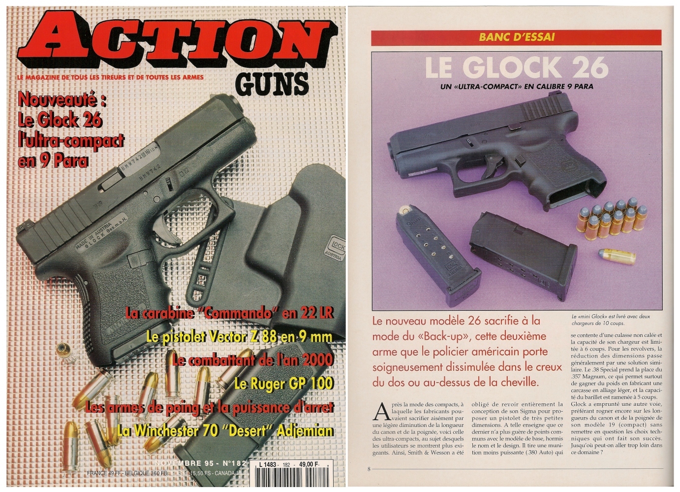 Le banc d’essai du Glock modèle 26 a été publié sur 6 pages dans le magazine Action Guns n°182 (novembre 1995). 